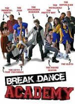 Watch Breakdance Academy Soap2day
