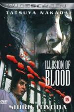 Watch Illusion of Blood Soap2day