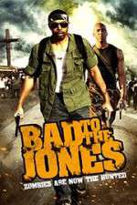 Watch Bad to the Jones Soap2day