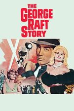 Watch The George Raft Story Soap2day