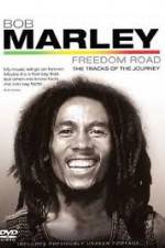 Watch Bob Marley Freedom Road Soap2day