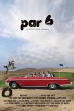 Watch Par 6 Soap2day