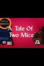 Watch Tale of Two Mice (Short 1945) Soap2day