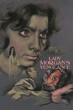 Watch Lady Morgan\'s Vengeance Soap2day