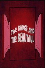 Watch The Badge and the Beautiful Soap2day