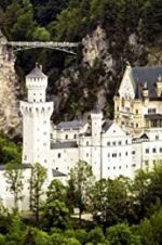 Watch The Fairytale Castles of King Ludwig II Soap2day