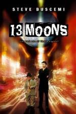Watch 13 Moons Soap2day