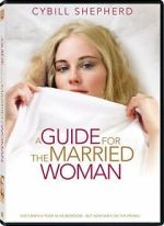 Watch A Guide for the Married Woman Soap2day