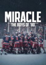 Watch Miracle: The Boys of \'80 Soap2day