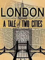 Watch London: A Tale of Two Cities Soap2day