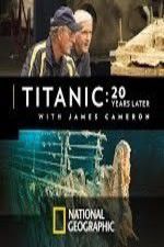 Watch Titanic: 20 Years Later with James Cameron Soap2day