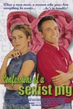 Watch Confessions of a Sexist Pig Soap2day