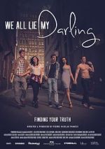 Watch We All Lie My Darling Soap2day