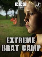 Watch True Stories: Extreme Brat Camp Soap2day