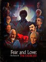 Watch Fear and Love: The Story of the Exorcist Soap2day