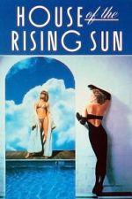 Watch House of the Rising Sun Soap2day