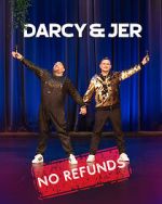 Watch Darcy & Jer: No Refunds (TV Special 2024) Soap2day