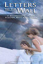 Watch Letters to the Wall: A Documentary on the Vietnam Wall Experience Soap2day