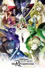 Watch Code Geass: Lelouch of the Re;Surrection Soap2day