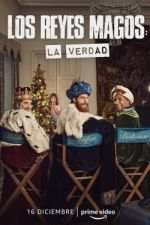 Watch Los Reyes Magos: La Verdad Soap2day