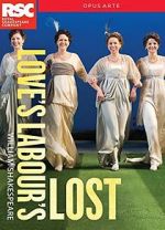Watch Royal Shakespeare Company: Love\'s Labour\'s Lost Soap2day