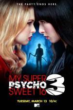 Watch My Super Psycho Sweet 16 Part 3 Soap2day