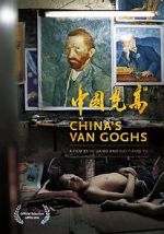 Watch China\'s Van Goghs Soap2day