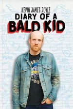 Watch Kevin James Doyle: Diary of a Bald Kid (TV Special 2025) Soap2day