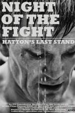 Watch Night of the Fight: Hatton's Last Stand Soap2day