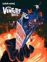 Watch The Venture Bros.: Radiant Is the Blood of the Baboon Heart Soap2day