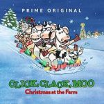 Watch Click, Clack, Moo: Christmas at the Farm (TV Short 2017) Soap2day