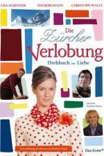 Watch Die Zürcher Verlobung - Drehbuch zur Liebe Soap2day