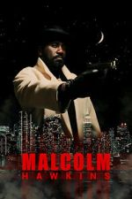 Watch Malcolm Hawkins Soap2day