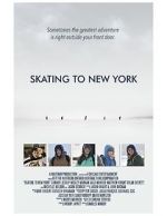 Watch Skating to New York Soap2day