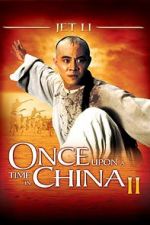Watch Once Upon a Time in China II Soap2day
