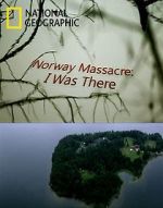 Watch Norway Massacre: I Was There Soap2day