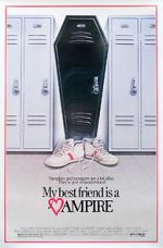 Watch My Best Friend Is a Vampire Soap2day