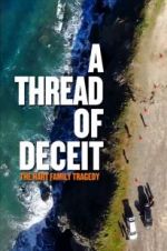 Watch A Thread of Deceit: The Hart Family Tragedy Soap2day