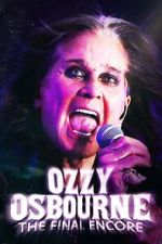 Watch Ozzy Osbourne: The Final Encore Soap2day