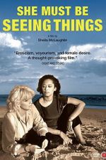Watch She Must Be Seeing Things Soap2day