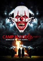 Watch Camp Blood 666 Part 2: Exorcism of the Clown Soap2day