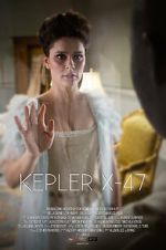 Watch Kepler X-47 (Short 2014) Soap2day