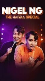 Watch Nigel Ng: The HAIYAA Special (TV Special 2023) Soap2day