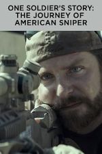 Watch One Soldier's Story: The Journey of American Sniper Soap2day