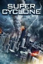 Watch Super Cyclone Soap2day