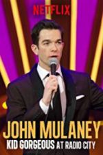 Watch John Mulaney: Kid Gorgeous at Radio City Soap2day