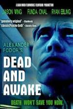 Watch Dead and Awake Soap2day