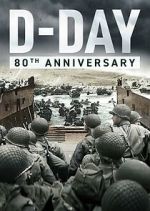 Watch D-Day: 80th Anniversary Soap2day