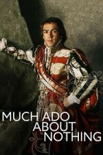 Watch Much Ado About Nothing Soap2day