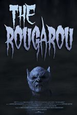 Watch The Rougarou (Short 2017) Soap2day